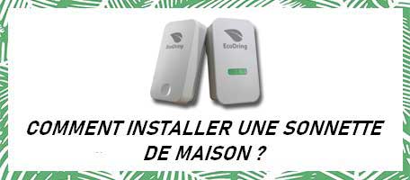 Comment installer une sonnette de maison ? - EcoDring